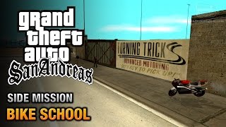 GTA San Andreas  Bike School [upl. by Monetta]