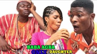 BABA AGBA ONLY DAUGHTERReal house of comedy ft wellborn comedy [upl. by Lamahj574]