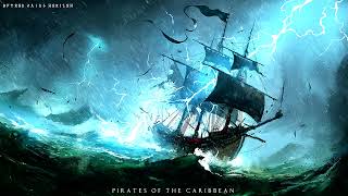 Pirates of the Caribbean  Epic Orchestra Remix [upl. by Enelram]