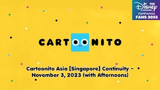 Cartoonito Asia Singapore Continuity – November 3 2023 with Afternoons [upl. by Mila]