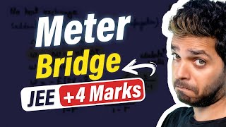 Meter Bridge with PYQs JEE Month by Vikrant Kirar [upl. by Kotick]