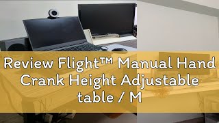 Review Flight™ Manual Hand Crank Height Adjustable table  Manual Sit Stand Workstation  Office Ta [upl. by Euqirrne483]