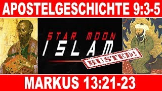 Laut Jesus ist Mohammed der falsche Prophet und nicht Paulus  Markus 132123  Apostelgeschichte [upl. by Arannahs]