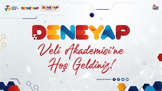 DENEYAP TEKNOLOJİ ATÖLYELERİ VELİ AKADEMİLERİ [upl. by Meredeth900]