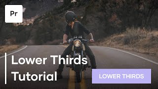 How To Make Lower Thirds In Premiere Pro  Lower Thirds Tutorial [upl. by Nyral]