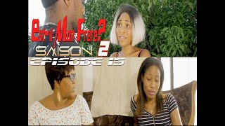 Est il Mon Frère Saison 2 Episode 15 [upl. by Tamma]