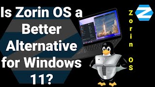 Is Zorin OS A Better Windows 11 Alternative [upl. by Hadwin]