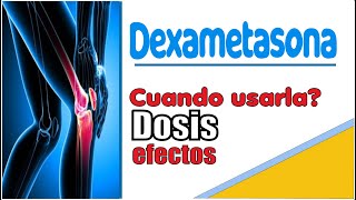 DEXAMETASONA para que sirve dexametasona reacciones y mas [upl. by Lach]