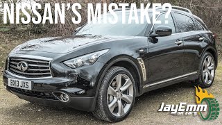 2013 Infiniti FX  How This Car Proves Why Infiniti Was Doomed to Fail [upl. by Tav]