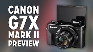 Canon G7X Mark II vs G7X Mark I Is It Worth the Upgrade [upl. by Maleki]