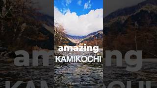 Amazing Kamikochi [upl. by Geis967]