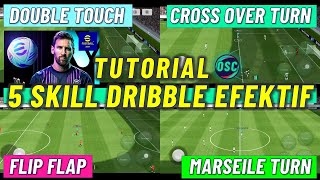 TUTORIAL 5 SKILL DRIBBLE EFEKTIF EFOOTBALL 2024 MOBILE  PEMULA WAJIB TAHU RAHASIA DRIBLE PRO PLAYER [upl. by Esorlatsyrc8]