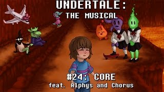 Undertale the Musical  CORE [upl. by Atelra]