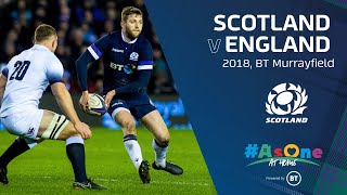 FULL MATCH REPLAY  Scotland v England  2018 [upl. by Ardys]