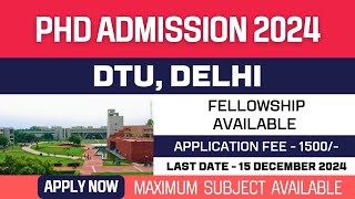 New PhD Admission 2025  Delhi Technological University  DTU Delhi  Fellowship  Apply Now [upl. by Raoul201]