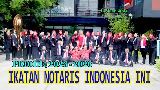 LIVE IKATAN NOTARIS INDONESIA INI PRIODE 2023  2026 13 JUNY 2024 [upl. by Anair]