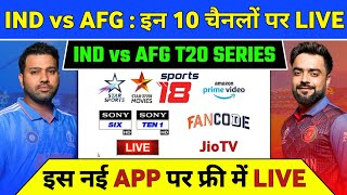 India vs Afganistan T20 Series 2024 Live Telecast Channel List  IND vs AFG 2024 Live Kaise Dekhe [upl. by Spurgeon279]