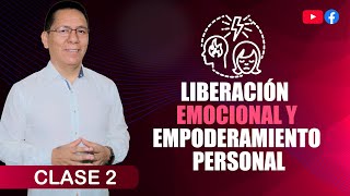 CLASE 02 Liberación Emocional y Empoderamiento Personal con PNL y TP [upl. by Norak891]