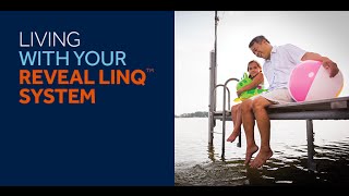 Living with the Reveal LINQ™ System FAQs [upl. by Lodge]