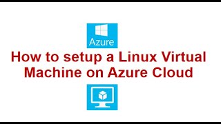 How to setup a Linux Virtual Machine on Azure Cloud azure ubuntu virtualmachine linux [upl. by Welby]