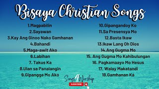 Bisaya Christian Songs with lyrics Nonstop Playlist 2022 [upl. by Aicirtak]