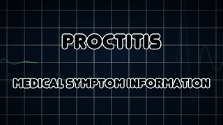 Proctitis Medical Symptom [upl. by Htebasyle365]