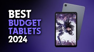 Best Budget Tablets of 2024 – Affordable amp Powerful [upl. by Enirehtac349]