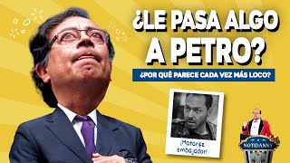 ¿QUÉ LE PASA A PETRO QUE PARECE CADA VEZ MÁS LOCO TENEMOS LA RESPUESTA  EMBAJADA A DANIEL MENDOZA [upl. by Everett659]