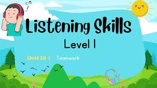 Listening Skills Question and Answer  Level 1  Unit 30  Teamwork [upl. by Ecirtaemed]