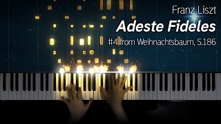 Liszt  Adeste Fideles O Come All Ye Faithful from Weihnachtsbaum S1864 [upl. by Coit]