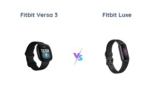 Fitbit Versa 3 vs Fitbit Luxe Health amp Fitness Smartwatch Comparison [upl. by Avi166]