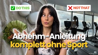 Wie geht Abnehmen ohne Sport Schnell Abnehmen nur durch Ernährung [upl. by Ahseel]