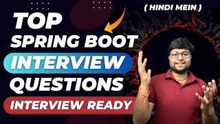 🔥Top Spring Boot Interview Questions Part 1  Spring Boot Interview Questions in Hindi [upl. by Anidualc]