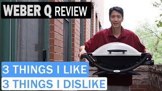 Weber Q 2000  Mini Review  3 Things I Like and 3 Things I Dislike [upl. by Bronson]