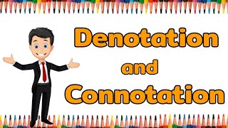 Denotation and Connotation [upl. by Ellemrac]