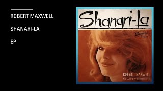 Robert Maxwell Su Arpa y Orquesta  Shanarila  Ep [upl. by Nnaer]