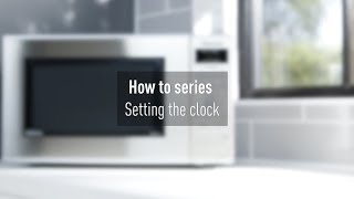 Panasonic Microwave How to set the clock [upl. by Godrich]