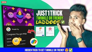 Google pay Diwali Offer Trick  Twinkle Or Trendy Laddoo Trick Gpay Rear Laddoos Hidden Trick 💥🔥 [upl. by Ahseenal]