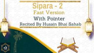 Sipara 2  Fast version Recited By Hussain bs  Dawoodi Bohra  quran dawoodibohras [upl. by Ailasor]