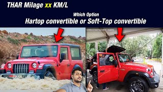 Thar hardtop Convertible Soft top Convertible  Mileage Front Grill Confused [upl. by Eicirtap]