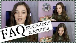 FAQ 2016 I EtatsUnis Etudiant dEchange Etudes en France [upl. by Emya]