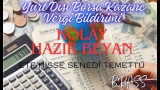 2YURT DIŞI BORSA KAZANÇ VERGİ BEYANI NASIL YAPILIR  ABD borsası vergi [upl. by Letreece702]