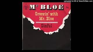 Mr Bloe  Grooving with mr bloe 1970 magnums extended mix [upl. by Isej]