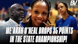 Shaqs daughter GOES CRAZY in the State Championship Mearah ONeal is ready for the next level [upl. by Aramal]