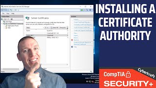 Security Lab Install a Certificate Authority and Issue PKI Certificates [upl. by Dyanne420]