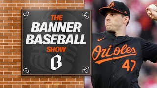 The Orioles might have MLBs deepest rotation  Banner Baseball Show [upl. by Draned670]