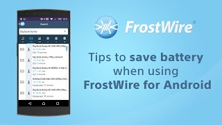 How to save battery when using FrostWire for Android [upl. by Gentille]