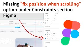 Missing “fix position when scrolling” option under Constraints section Figma [upl. by Weismann]