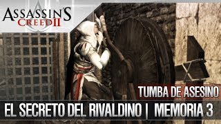 Assassins Creed 2  Walkthrough Español  Tumba de Asesino  El secreto de Ravaldino [upl. by Nylia]