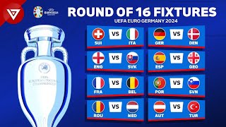 🔴 Round of 16 UEFA EURO 2024 FIXTURES amp SCHEDULE  Match Schedule EURO 2024 Round of 16 [upl. by Casandra]